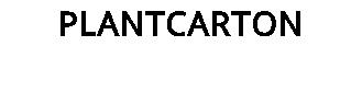 PLANTCARTON
