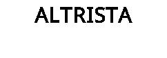 ALTRISTA