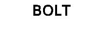 BOLT