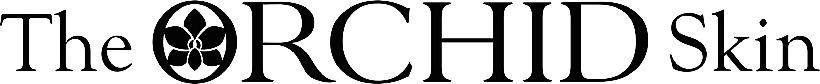 The ORCHID Skin