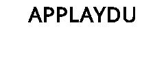 APPLAYDU