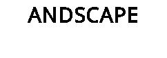 ANDSCAPE