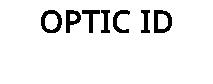 OPTIC ID