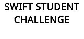 SWIFT STUDENT CHALLENGE
