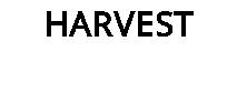 HARVEST