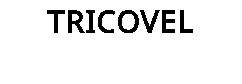 TRICOVEL