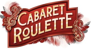 CABARET ROULETTE