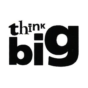 THINK BIG
