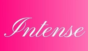 INTENSE