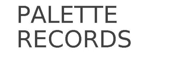 PALETTE RECORDS