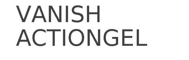 VANISH ACTIONGEL