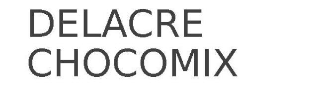 DELACRE CHOCOMIX