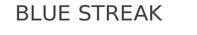 BLUE STREAK
