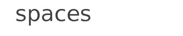 spaces