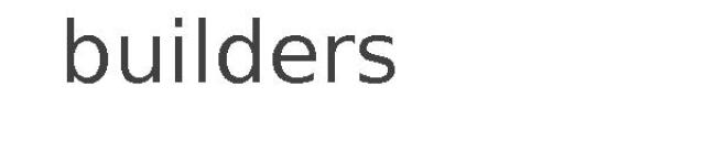 builders
