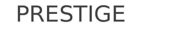 PRESTIGE