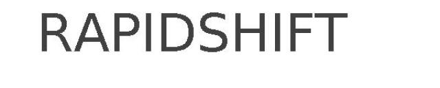 RAPIDSHIFT