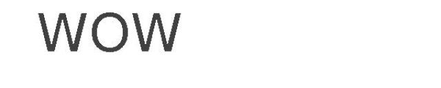 WOW