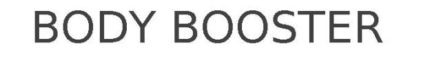 BODY BOOSTER