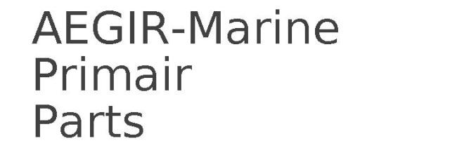 AEGIR-Marine Primair Parts