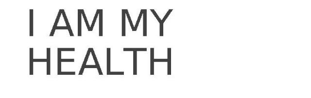 I AM MY HEALTH