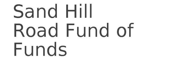 Sand Hill Road Fund of Funds