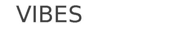 VIBES