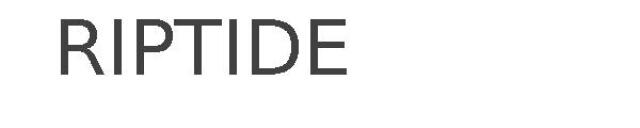 RIPTIDE