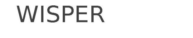 WISPER