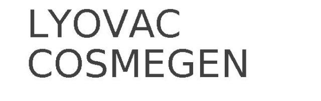 LYOVAC COSMEGEN