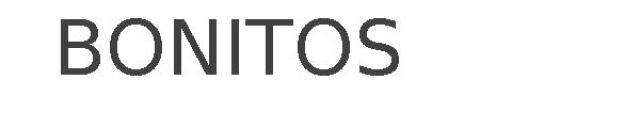 BONITOS