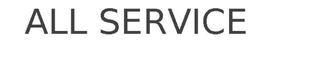 ALL SERVICE