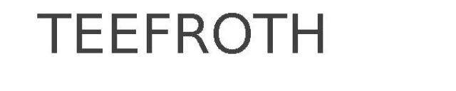TEEFROTH