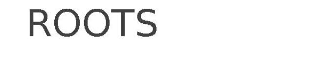 ROOTS