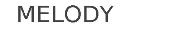 MELODY