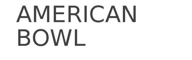 AMERICAN BOWL