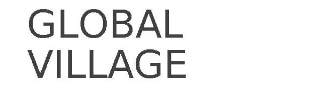 GLOBAL VILLAGE