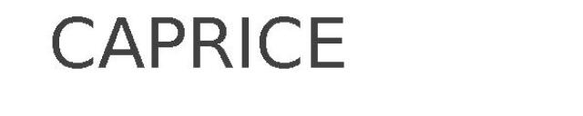 CAPRICE