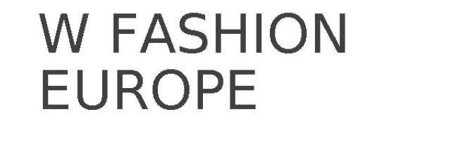 W FASHION EUROPE