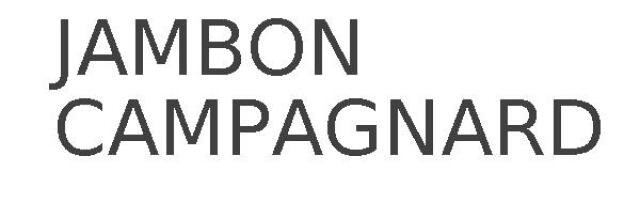 JAMBON CAMPAGNARD
