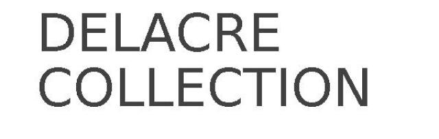 DELACRE COLLECTION
