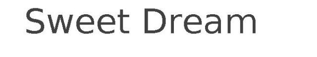 Sweet Dream