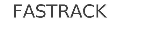 FASTRACK