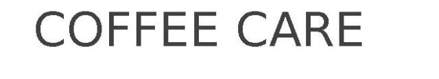 COFFEE CARE