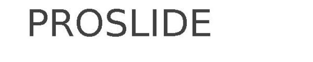 PROSLIDE