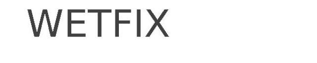 WETFIX