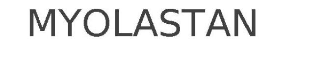 MYOLASTAN