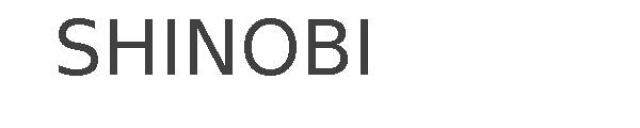 SHINOBI