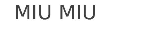 MIU MIU