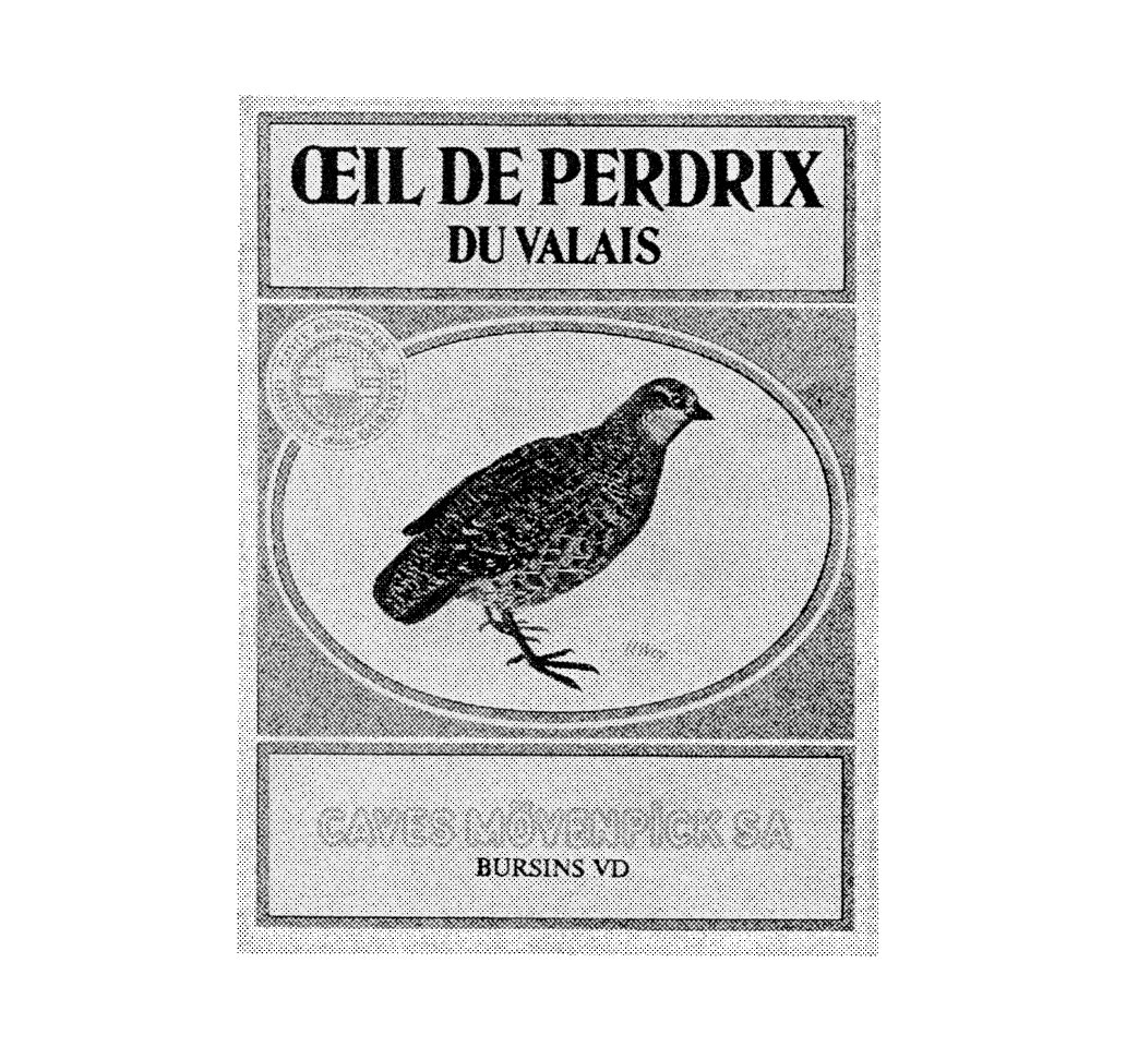 OEIL DE PERDRIX DU VALAIS CAVES MöVENPiCK SA BURSINS VD